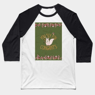 You Sly Fox, Congrats! with white fox and fly agaric mushrooms - green, yellow Baseball T-Shirt